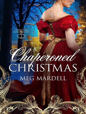 cover image of A Chaperoned Christmas